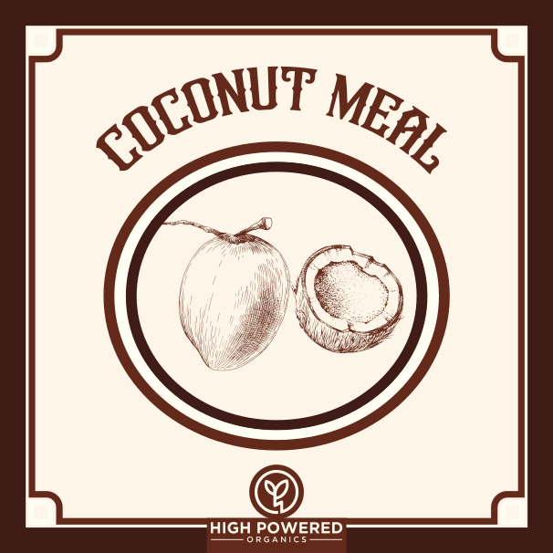Coconut Meal - High Powered Organics